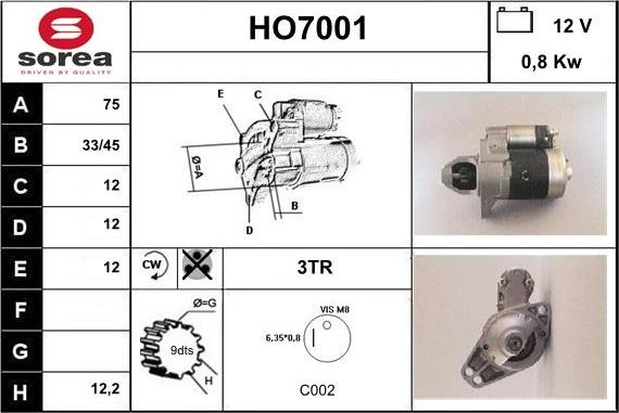 Sera HO7001 - Starteris www.autospares.lv