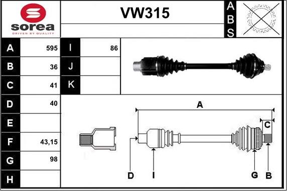 Sera VW315 - Drive Shaft www.autospares.lv