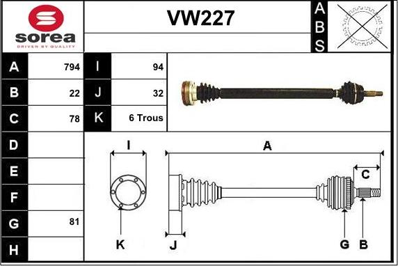 Sera VW227 - Drive Shaft www.autospares.lv