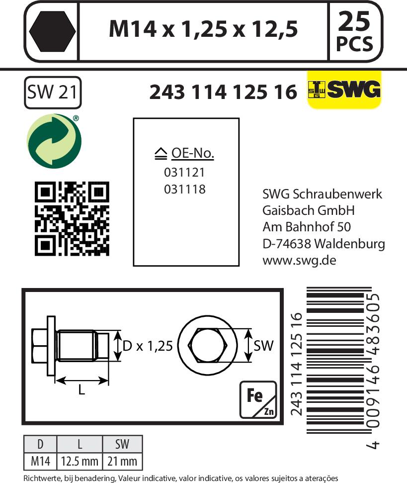 SWGAutomotive 243 114 125 16 - Korķis, Eļļas vācele www.autospares.lv